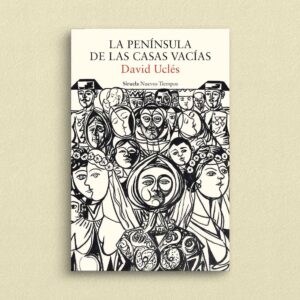 La península de las casas vacías – David Uclés